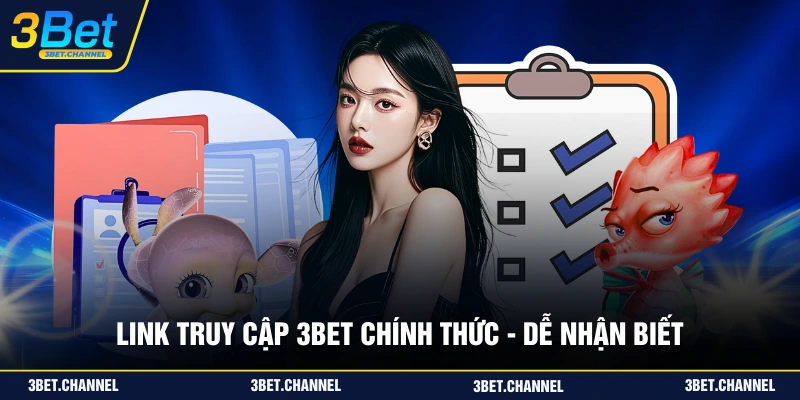 link truy cập 3BET chính thức