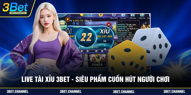 live tài xỉu 3BET