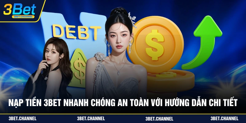nạp tiền 3BET