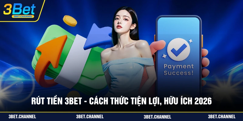 rút tiền 3BET